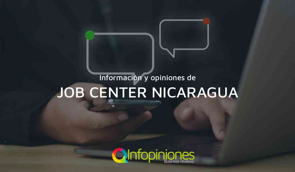 Información y opiniones sobre JOB CENTER NICARAGUA de Managua